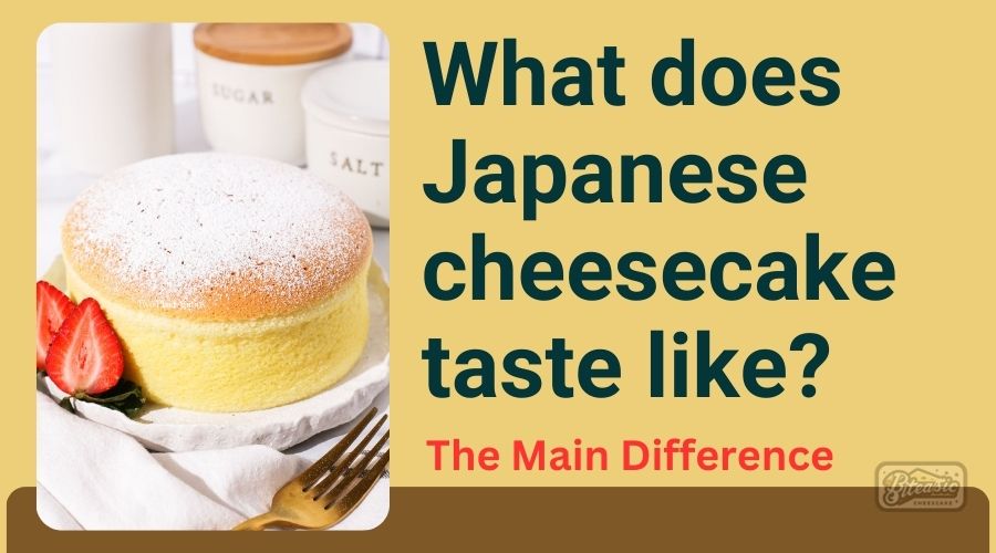 what does japanese cheesecake taste like